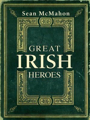 cover image of Great Irish Heroes
